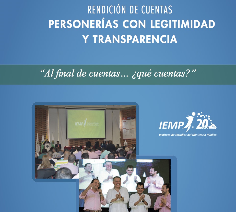 Rendición de cuentas. Personerías con legitimidad y trasparencia es la nueva publicación editada por el IEMP