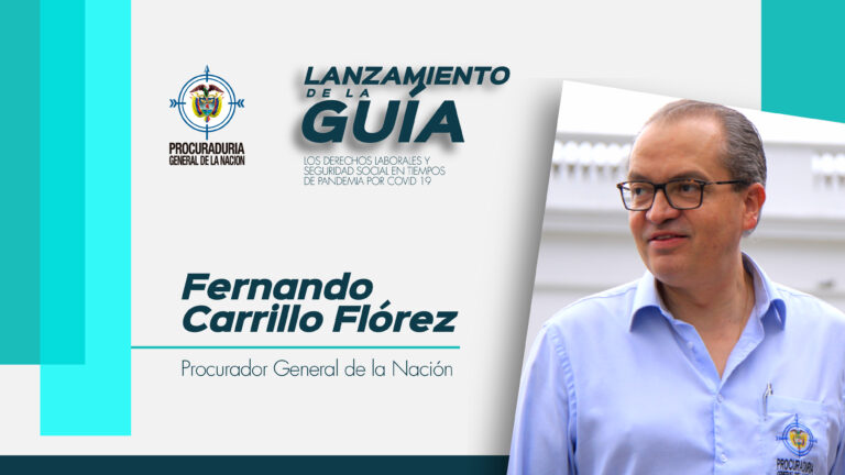 ¿Tienes alguna duda laboral o de seguridad social originada por la pandemia? La Procuraduría General de la Nación y el IEMP te invitan al lanzamiento de la Guía del Ministerio Público n.º2