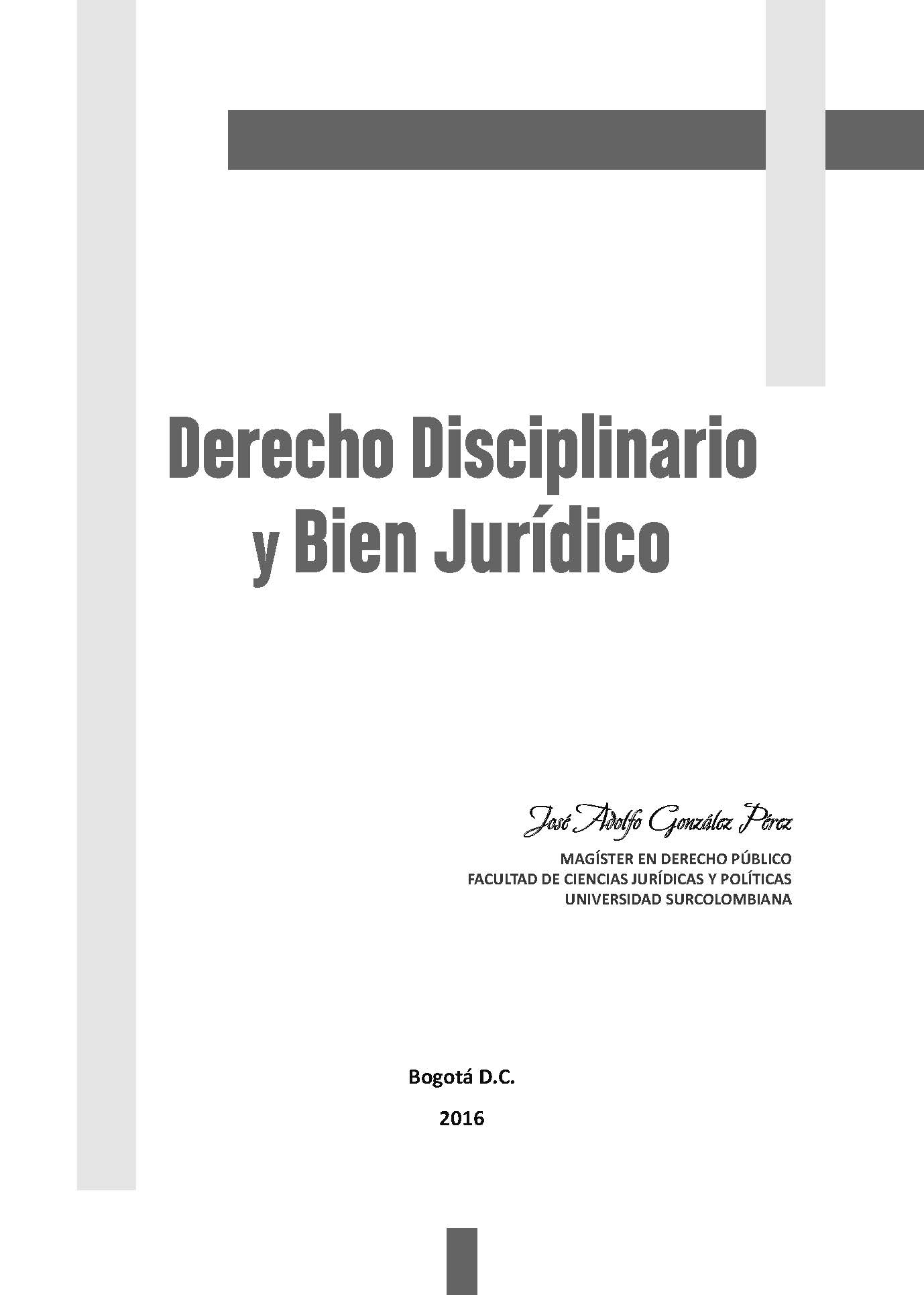 Derecho Disciplinario Y Bien Jurídico - Instituto De Estudios Del ...